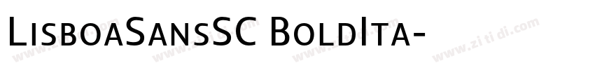LisboaSansSC BoldIta字体转换